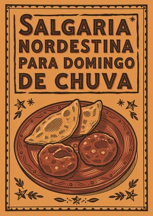 Salgaria nordestina para domingo de chuva